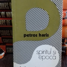 SPIRITUL SI EPOCA - PETROS HARIS