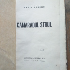 MARIA ARSENE (Leibovici Arthur) CAMARADUL STRUL,1938 / CARTE FOARTE RARA