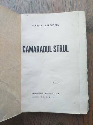 MARIA ARSENE (Leibovici Arthur) CAMARADUL STRUL,1938 / CARTE FOARTE RARA foto