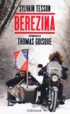 Berezina | Sylvain Tesson, Gallimard