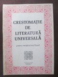 Crestomatie de literatura universala pentru invatamantul liceal-C.Ionescu,Gh.Lazarescu.I.Tataru