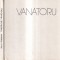Marin Mihalache - Vanatoru