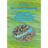 Balatonr&oacute;l a j&ouml;vőnek - Pl&oacute;sz S&aacute;ndor