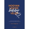 Hogyan legyek boldog veled? - A p&aacute;rkapcsolat megjav&iacute;t&aacute;sa az EFT &eacute;rzelmekre f&oacute;kusz&aacute;l&oacute; ter&aacute;pia m&oacute;dszer&eacute;vel - Karin Wagenaar