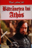 Bătr&acirc;nețea lui Athos, Paul Feval