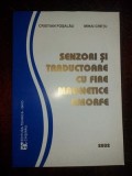 Senzori si traductoare cu fire magnetice amorfe- Cristian Fosalau, Mihai Cretu