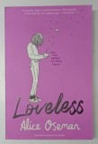 LOVELESS by ALICE OSEMAN , 2020