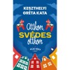 Otthon, sv&eacute;des otthon - Keszthelyi Gr&eacute;ta Kata