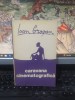 Ioan Groșan, Caravana cinematografică, prima ediție, editura Cartea Rom&acirc;nească, București 1985, 202