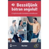 Besz&eacute;lj&uuml;nk b&aacute;tran angolul! - A legfontosabb mondatok tematikusan - Penner Orsolya