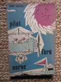 PILOT FARA NOROC - CONSTANTIN ARGESANU