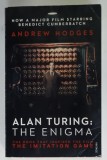 ALAN TURNING : THE ENIGMA by ANDREW HODGES , 1992 , PREZINTA URME DE UZURA, Brosata