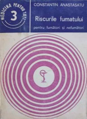 RISCURILE FUMATULUI PENTRU FUMATORI SI NEFUMATORI-CONSTANTIN ANASTASATU-247137 foto