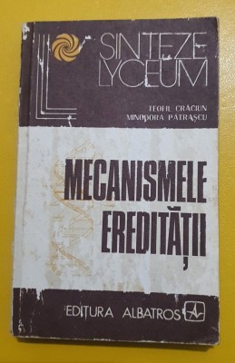 Mecanismele ereditatii Teofil Craciun, Minodora Patrascu foto