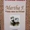 Nicolle Rosen - Martha F. Viața mea cu Freud