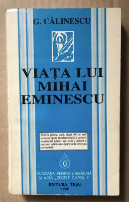 Viata lui Mihai Eminescu/ George Calinescu ed. anastatica a ed. din 1938 foto