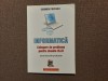 Culegere Probleme Informatica Clasele IX-XI - Carmen Popescu, Editura L&amp;S, 2012