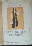 EXERCITIILE ARTEI DRAMATICE- MARIETA SADOVA 1943