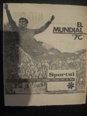 Programul Turneului Final Mexico 70 (Editat de Gazeta Sporturilor) foto