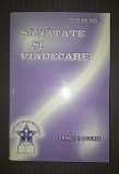 MAX HEINDEL - SANATATE SI VINDECARE