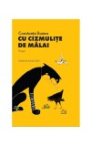 Cu cizmulițe de mălai - Constanța Buzea