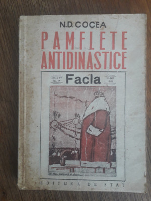 Pamflete antidinastice - N. D. Cocea, 1949 / R2P1F foto