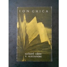 Ion Ghica - Scrisori catre Vasile Alecsandri