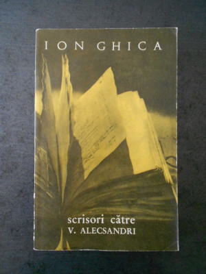 ION GHICA - SCRISORI CATRE V. ALECSANDRI foto