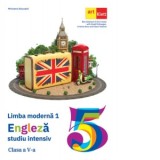 Limba moderna 1 Engleza. Studiu intensiv. Manual pentru clasa a V-a