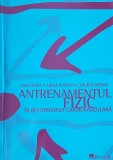 Antrenamentul fizic in recuperarea cardiovasculara - Dan Gaita, Adina Avram