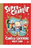 Super-Charlie - Camilla Lackberg