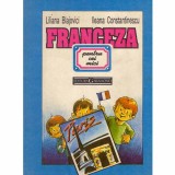 Liliana Blajovici, Ileana Constantinescu - Franceza pentru cei mici