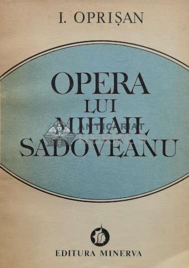 Opera lui Mihail Sadoveanu - 1986 - I. Oprisan (S11)