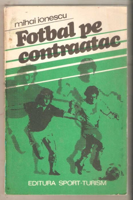 Mihai Ionescu-Fotbal de contraatac