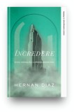 Incredere - Hernan Diaz