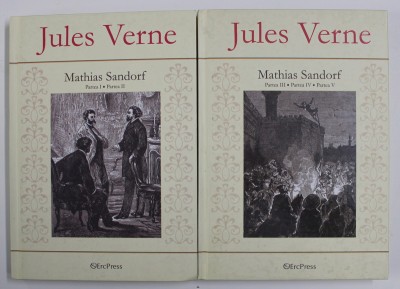 MATHIAS SANDORF de JULES VERNE , VOLUMELE I - II , 2011 *PREZINTA PETE PE BLOCUL DE FILE foto
