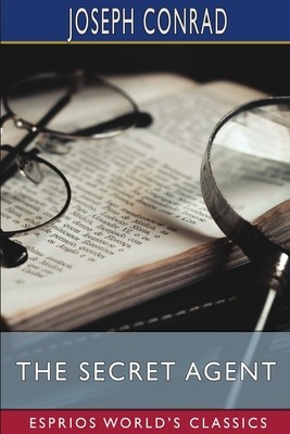 The Secret Agent (Esprios Classics): A Simple Tale foto