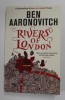 RIVERS OF LONDON by BEN AARONOVITCH , 2011
