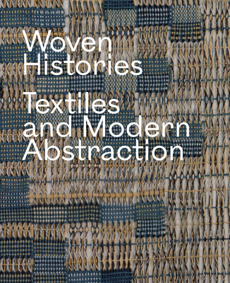 Woven Histories: Textiles and Modern Abstraction foto