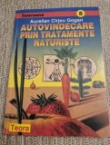 Autovindecare prin tratamente naturiste Aurelian Cirjeu Gogan f1