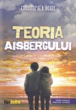 Christopher Bouix - Teoria aisbergului. Editie bilingva engleza-romana