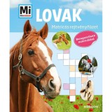 Mi MICSODA Matric&aacute;s rejtv&eacute;nyf&uuml;zet - Lovak - Beragaszthat&oacute; matric&aacute;kkal