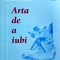 Erich Fromm - Arta de a iubi