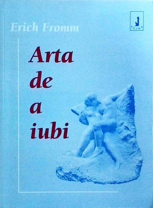 Erich Fromm - Arta de a iubi