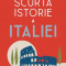 Scurta istorie a Italiei &ndash; Jeremy Black