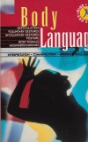 Cumpara ieftin Carte Body Language (Mind, body and spirit) - Dezvoltare Personala, Spiritualitate, Limba Engleza, Brosata, Stare Buna, 240 pag, 1996