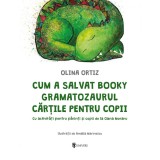Cum a salvat Booky Gramatozaurul cărțile pentru copii