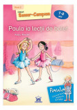 Paula ia lecții de balet - Nivel 2 - Paperback brosat - Katja Reider - Didactica Publishing House