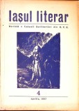 IASUL LITERAR. REVISTA A UNIUNII SCRIITORILOR DIN R.P.R. 4, APRILIE 1957-COLECTIV-338546