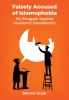 Falsely Accused of Islamophobia: My Struggle Against Academic Cancellation, 2020